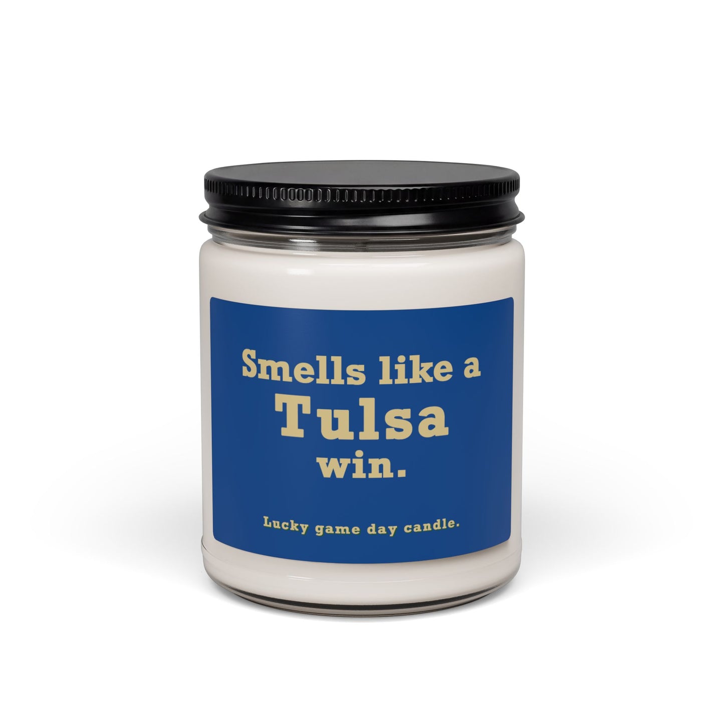 Tulsa - "Smells like a Tulsa win" scented candle (9 oz)