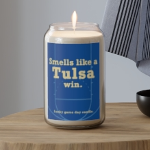 Tulsa Basketball - "Smells like a Tulsa win" scented candle (13.75 oz)