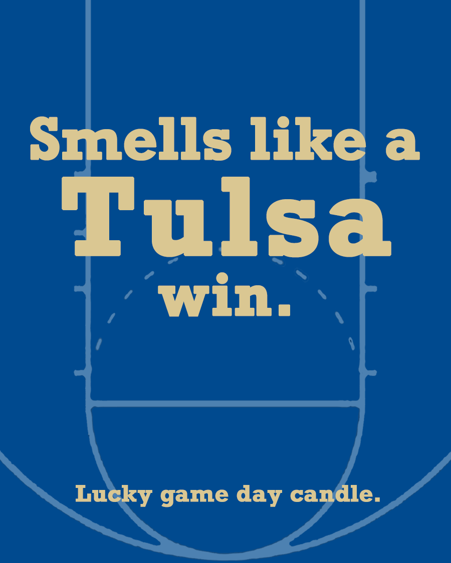 Tulsa Basketball - "Smells like a Tulsa win" scented candle (13.75 oz)