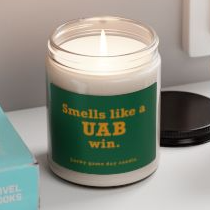 Alabama-Birmingham - "Smells like a UAB win" scented candle (9 oz)