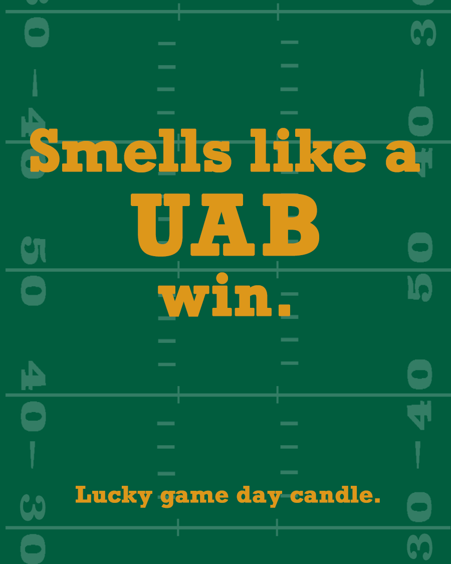 Alabama-Birmingham Football - "Smells like a UAB win" scented candle (13.75 oz)