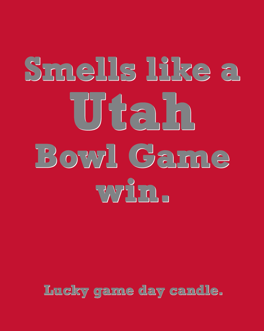 Utah Bowl Game - "Smells like a Utah Bowl Game win" scented candle (13.75 oz)