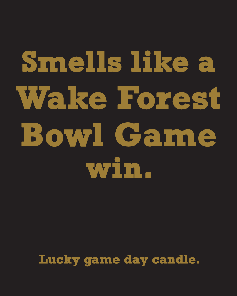 Wake Forest Bowl Game - "Smells like a Wake Forest Bowl Game win" scented candle (13.75 oz)