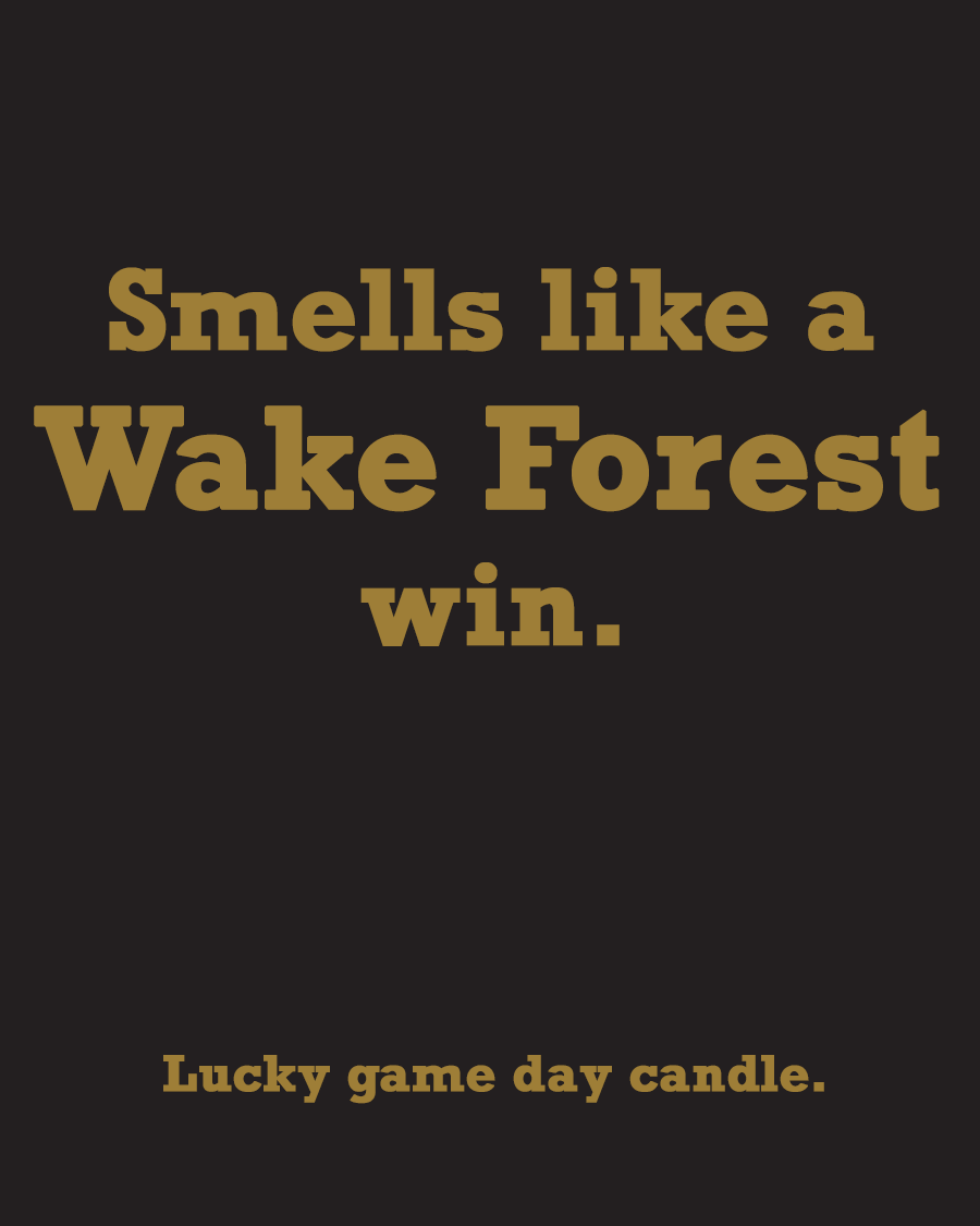 Wake Forest - "Smells like a Wake Forest win" scented candle (13.75 oz)