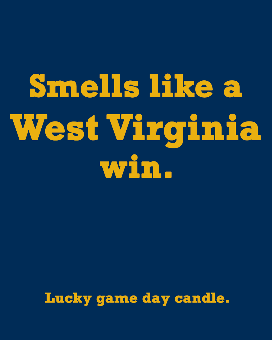 West Virginia - "Smells like a West Virginia win" scented candle (13.75 oz)