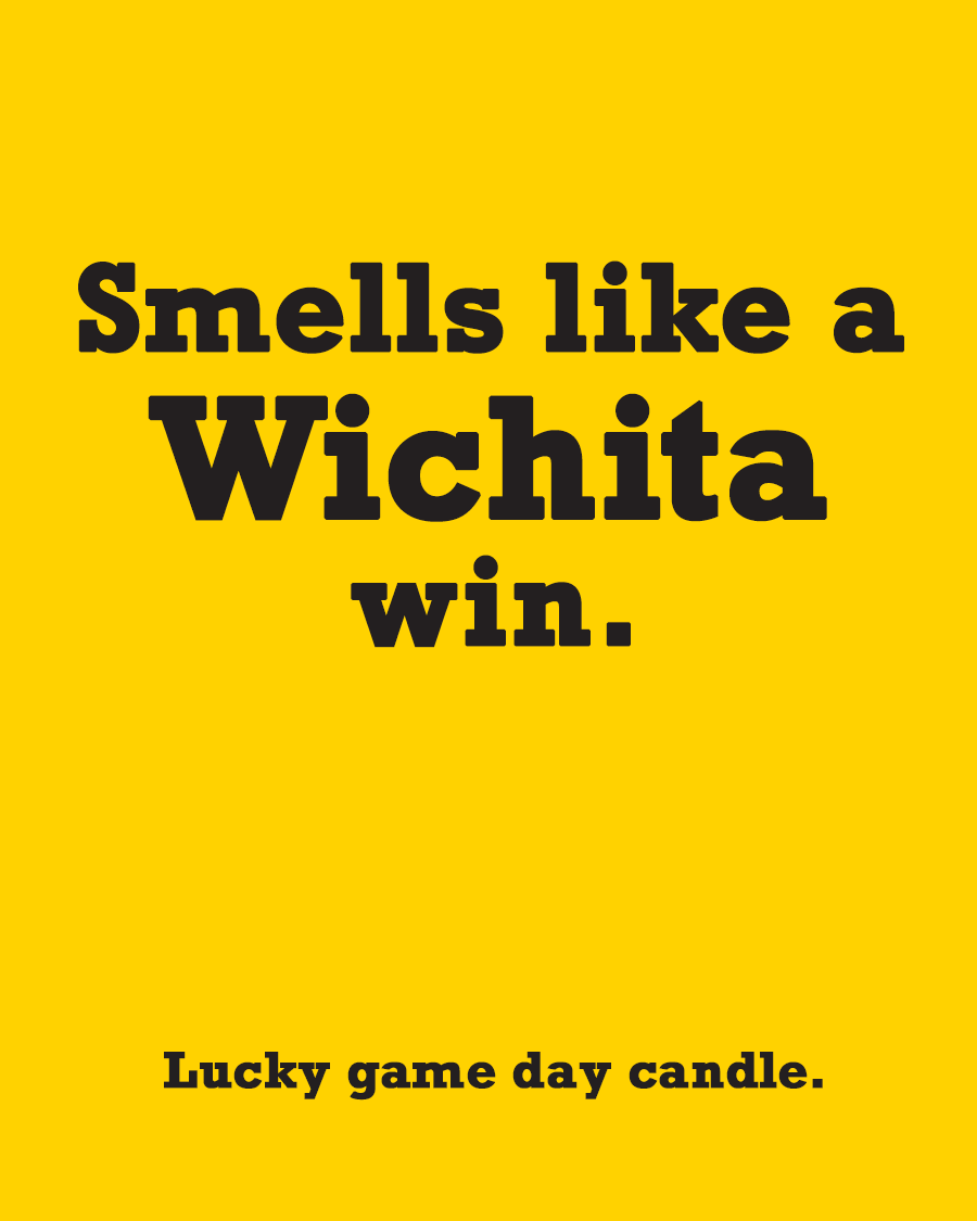 Wichita State - "Smells Like a Wichita win" scented candle (13.75 oz)